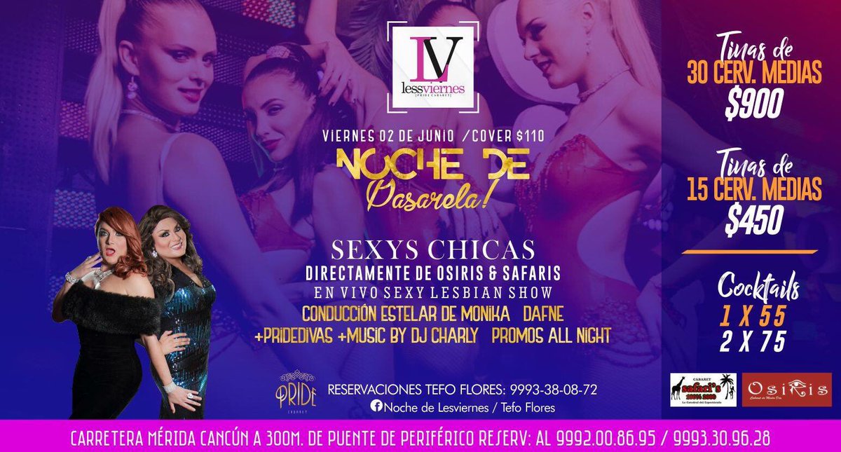 LesviernesMID's tweet photo. Viernes con V de #vamosAlLesviernes! 😏 niñas del SAFARIS &amp; OSIRIS! Te esperamos esta noche sabrosa!!😛😝😜😋 #LessviernesEnPride @PrideCabaret https://t.co/B45k7nu6KH