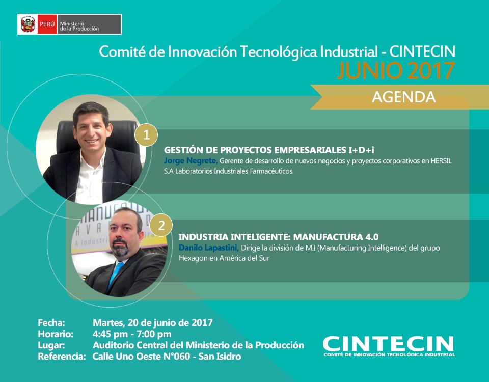 20/06. 6a Sesión del #CINTECIN Temas: Gestión exitosa de Proyectos, y Manufactura 4.0.
Inscríbete ya en goo.gl/qq9Q3r