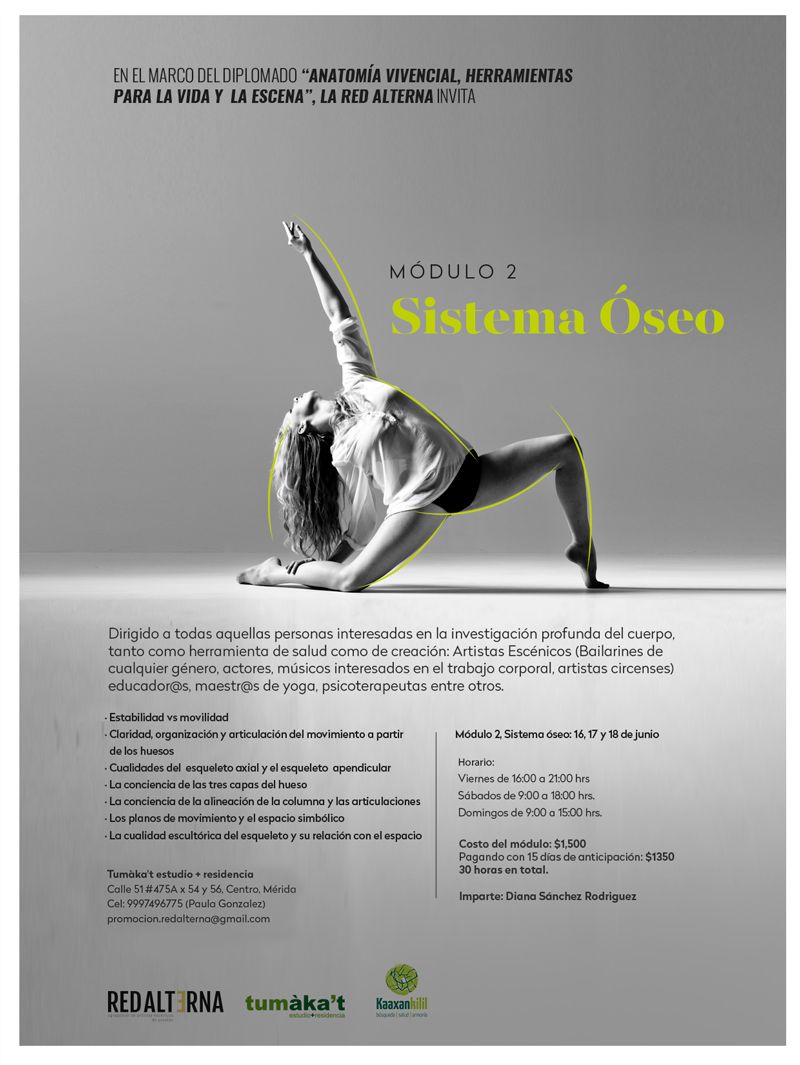 RedAlternaArtes's tweet photo. ¡Inscripciones abiertas! Diplomado de Anatomía Vivencial. Módulo 2: Sistema óseo.
+ Info: 999 749 6775.
#BodyMindMovement #Soma https://t.co/wk6pv9mMhB