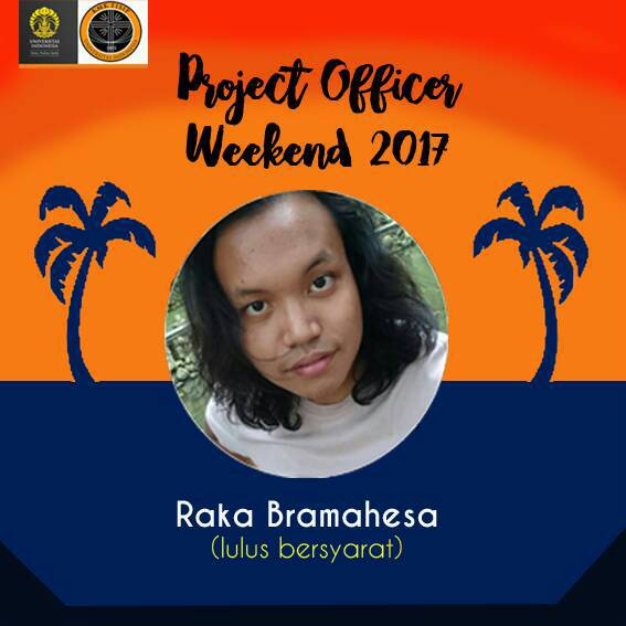 Setelah melalui proses fit and proper test tadi siang, kini Raka resmi menjadi Project Officer Weekend 2017
Selamat kepada Raka dan timnya!