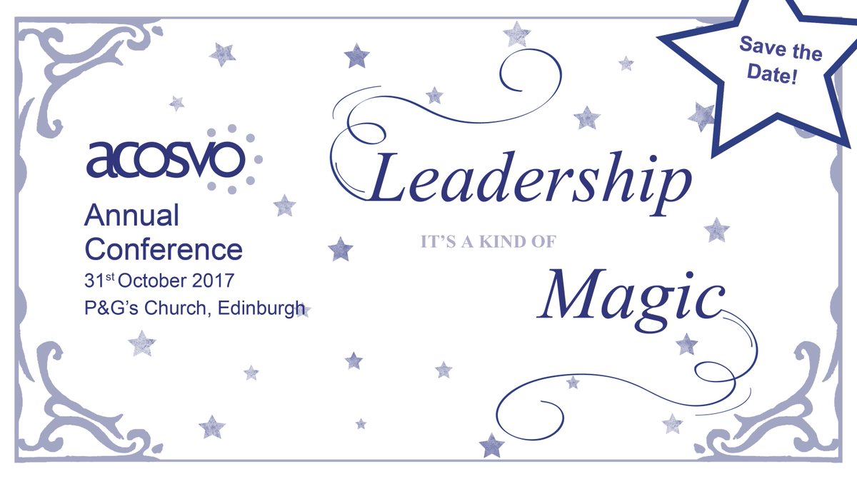 pataarmstrong's tweet photo. SAVE THE DATE! Our 2017 Annual Conference is on October 31st here in Edinburgh - Leadership: It's A Kind of Magic! https://t.co/1Rj3pS28Hv