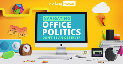 WorkingVoices's tweet photo. Handling office politics is an important part of being successful in the workplace. Here's 10 top tips to help https://t.co/EDM36EuwBZ https://t.co/KwLyx63ozL