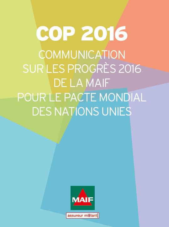 La MAIF reconnue pour son engagement historique sur la #RSE.Retrouvez le rapport 2016 distingué par @GlobalCompactFr entreprise.maif.fr/files/pdf/maif…