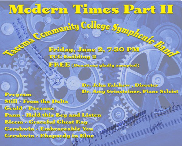 Symphonic Band Concert tonight! <a href="/JFalskow/">John Falskow</a> conducts "Modern Times II" with piano soloist Amy Grinsteiner. 7:30, Building 2, free! #Tacoma