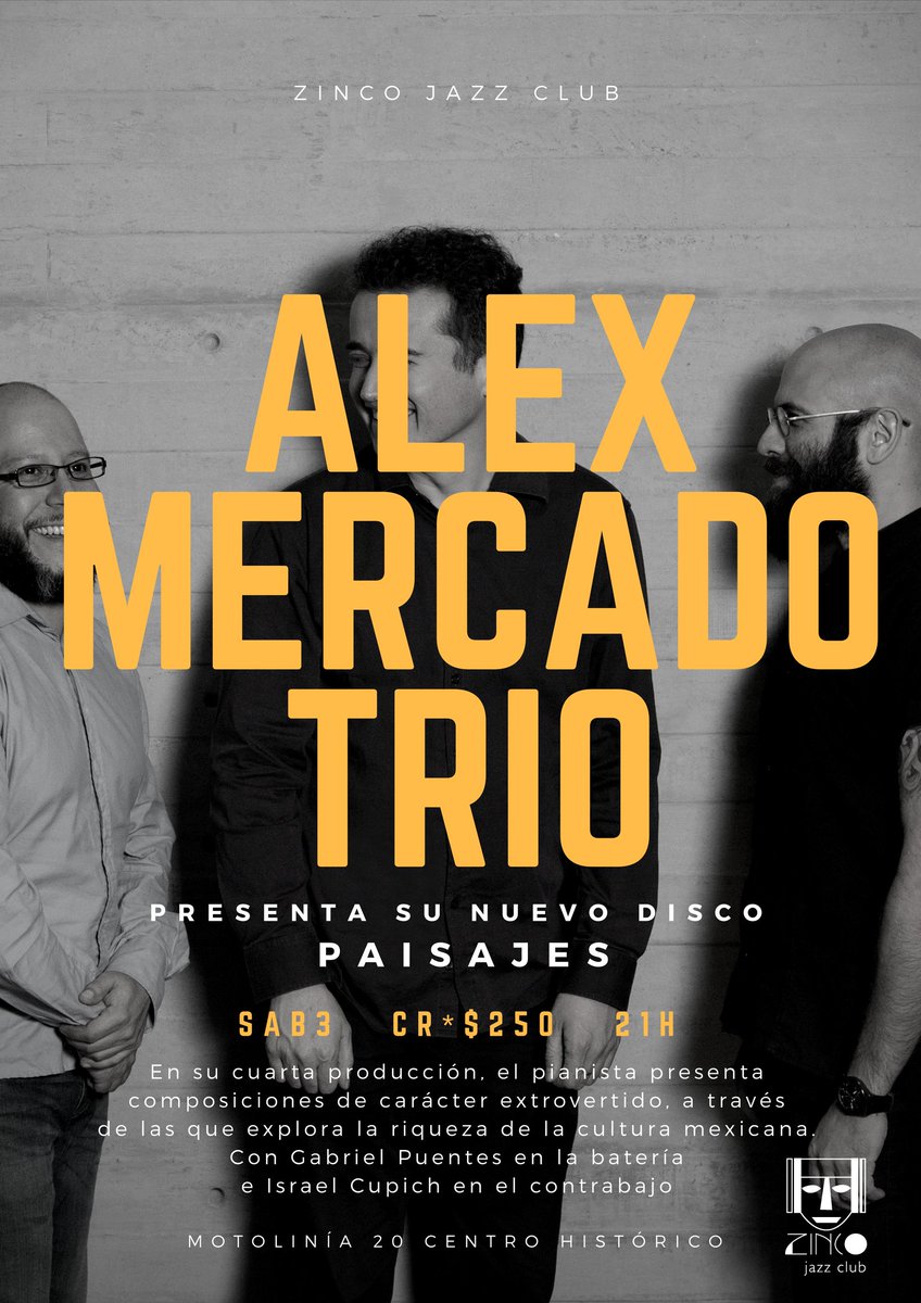 zinco_jazz_club's tweet photo. .@alexmercadojazz  presentando su disco #Paisajes
#Sábado3DeJunio
https://t.co/q7Xn74bu1o 
RESERVACIONES: 5512 3369 https://t.co/mP06RIpMWK