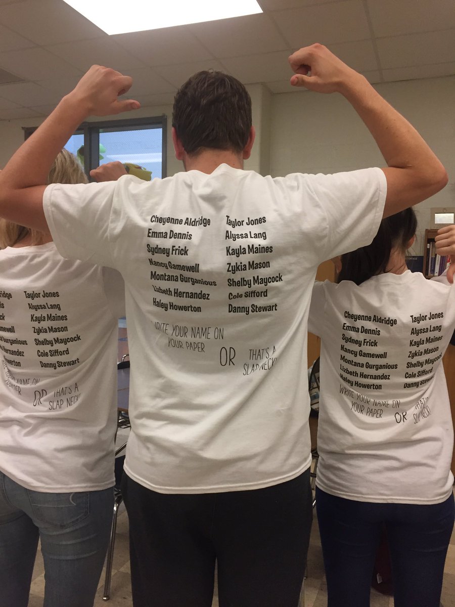 HiattHiattlb's tweet image. #classshirts #putyournameonyourpaper #thatsaslapneck @Dstewart_3241 @bigsis6606 @jonestayylor #lovemystudents