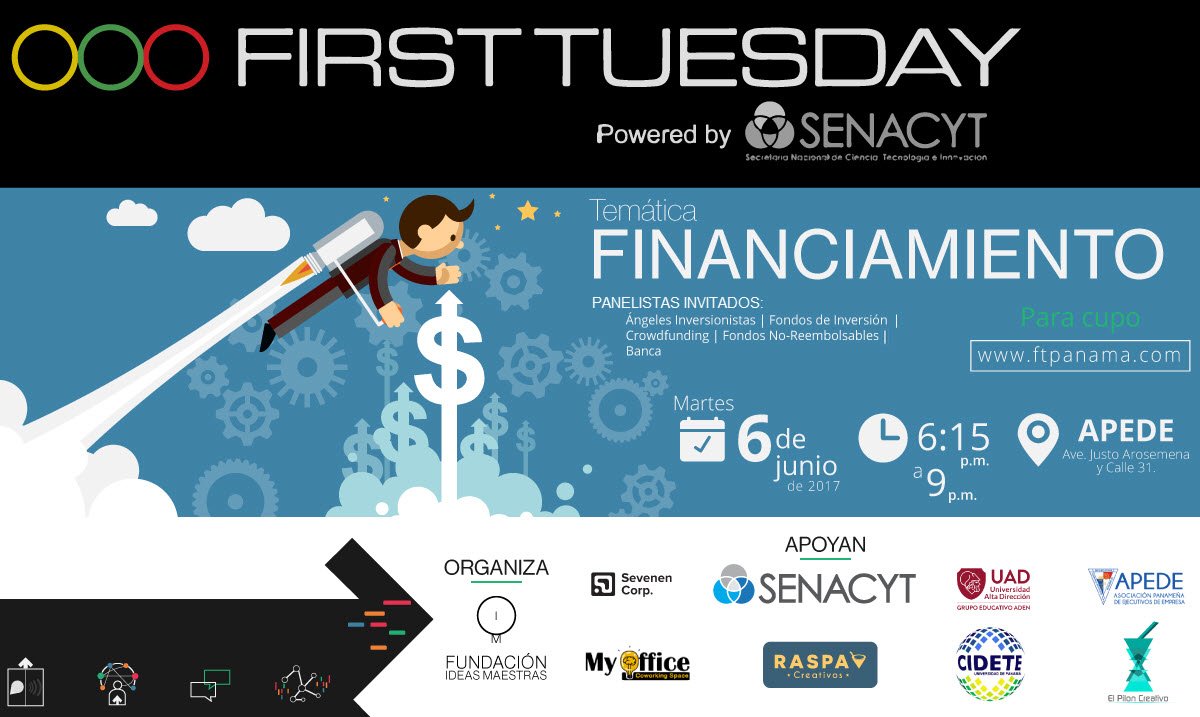 Apedeorg's tweet photo. Este martes 6/junio asiste al First Tuesday que organiza @senacyt y #APEDE con la temática "Financiamiento" a partir de las 6:15 p m. https://t.co/KbB11cttgF