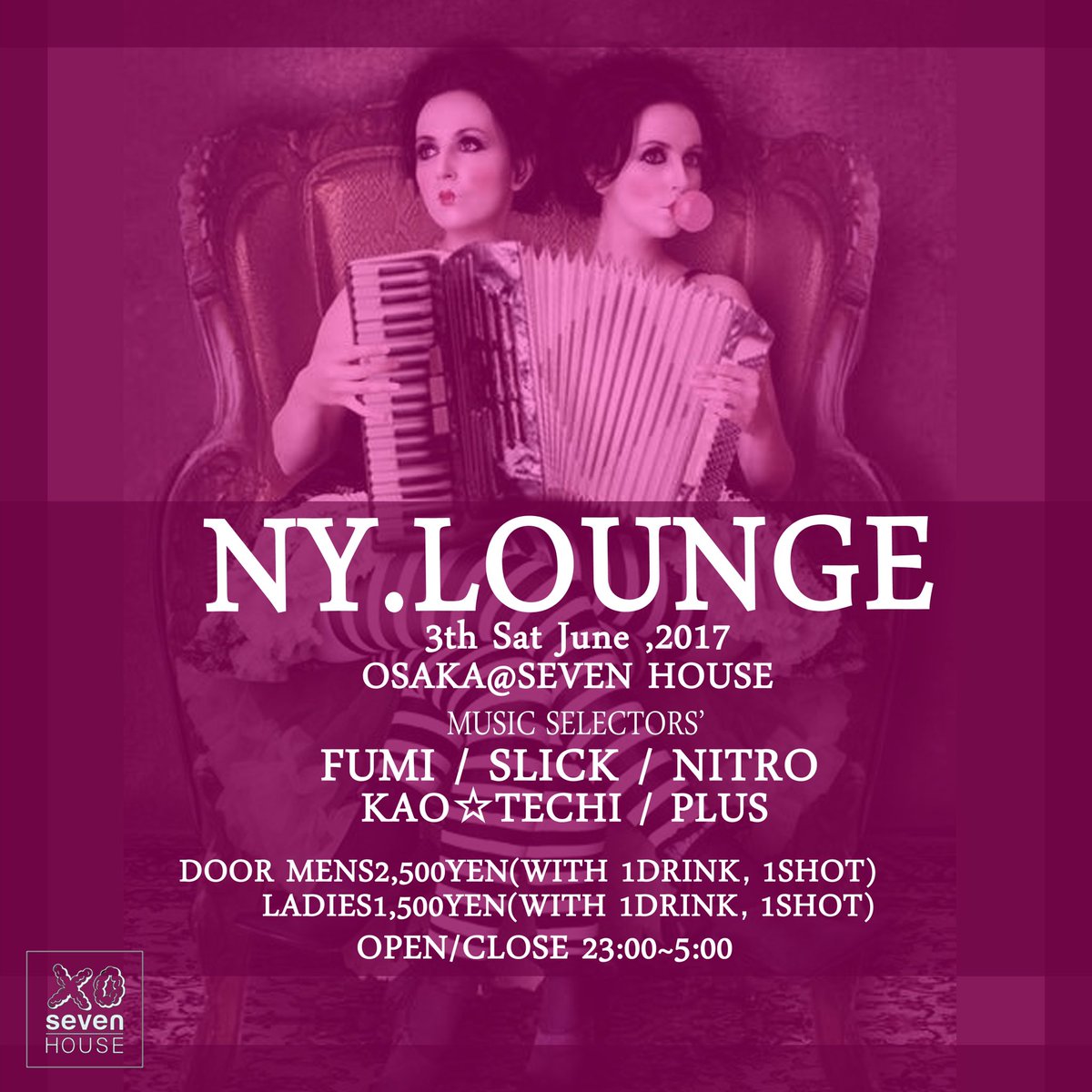 seven_house_'s tweet photo. 2017,June,3th (Sat)
NY.LOUNGE @seven_house_ 
[Music selectors]
FUMI / SLICK / NITRO /
 KAO☆TECHI / PLUS
#sevenhouse #nylounge https://t.co/jvTu3E452T