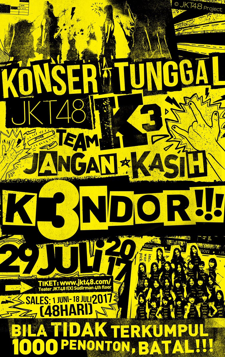 Konser Tunggal JKT48 Team K3. '"Jangan Kasih K3ndor" 29 Juli 2017.