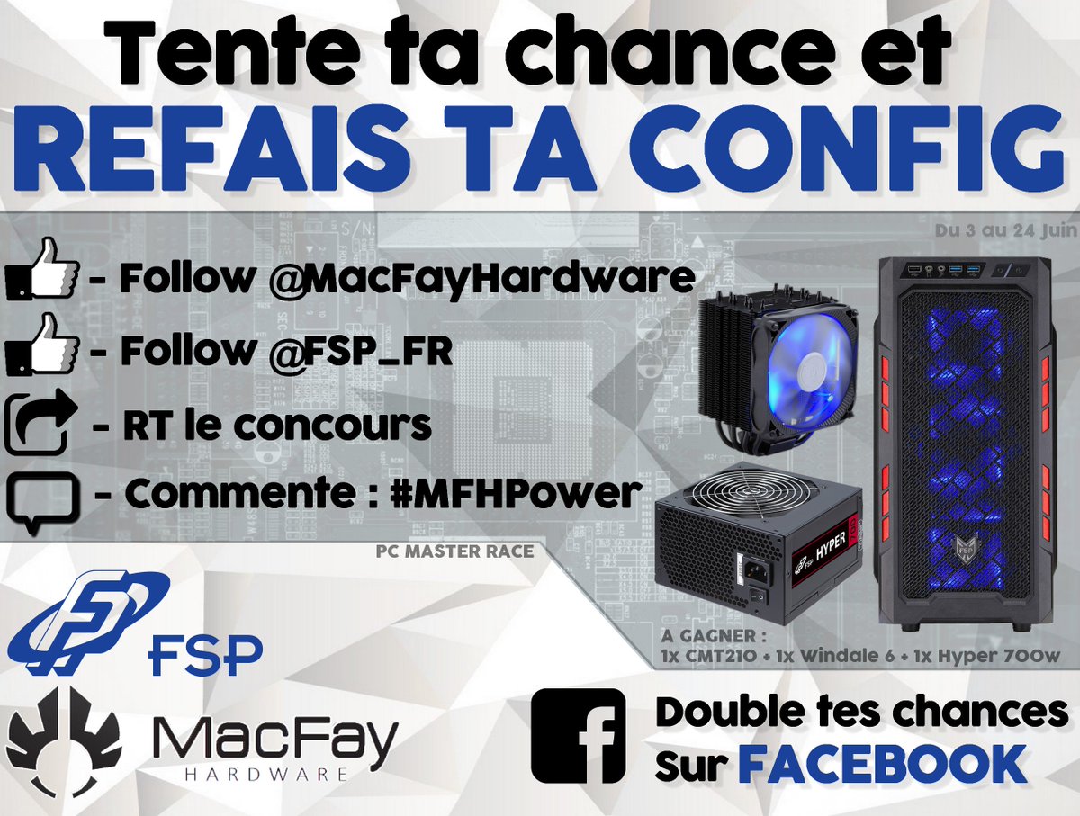 macfayhardware's tweet photo. #GIVEAWAY 

Refais ta config avec @macfayhardware et @FSP_FR 👊

➡️ Double tes chances https://t.co/foE0MmMPBR

#MFHPower 💪

#Concours #Gift https://t.co/ehIyuorh1f