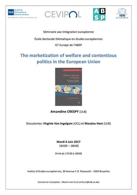 SciencePoULB's tweet image. Workshop: Book presentation - The #Marketization of #Welfare consensus politics in the #EU by Amandine Crespy - Tue 06/06