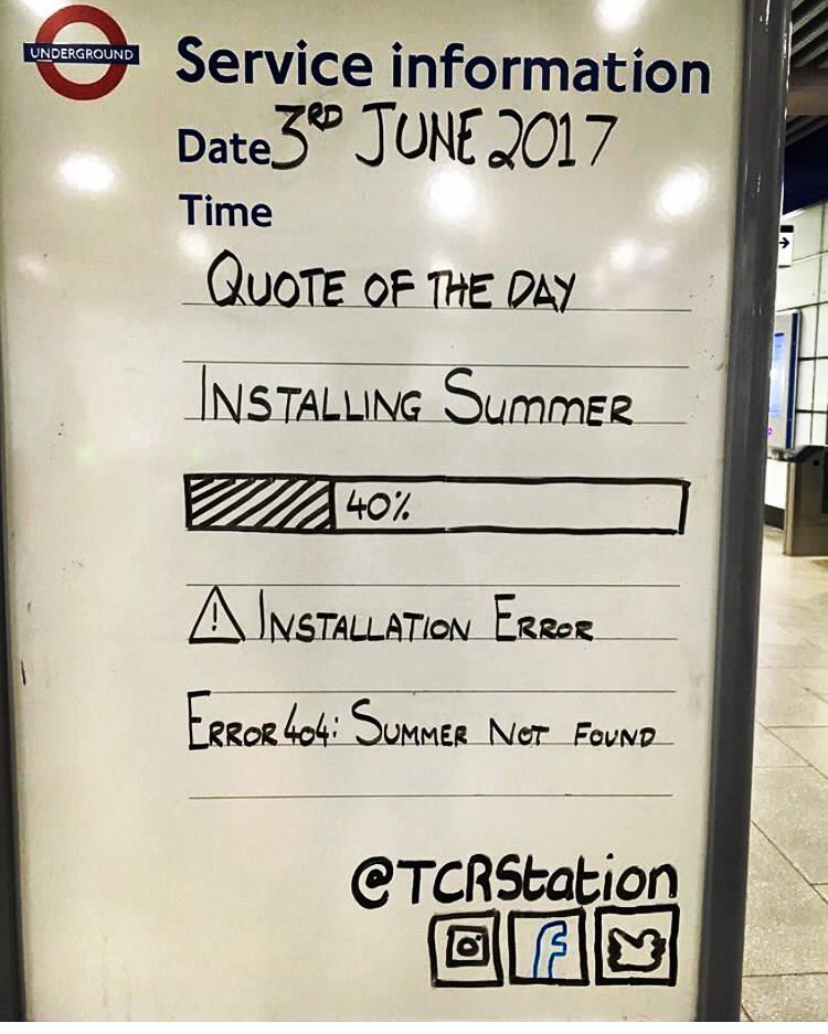 THETCRGUY's tweet photo. #TCRStation #TubeStation #TubeQuotes #LondonUnderground  #QuoteOfTheDay #Weekend #Saturday #Summer #InstallationError #NotFound https://t.co/5u2CqmrdYA