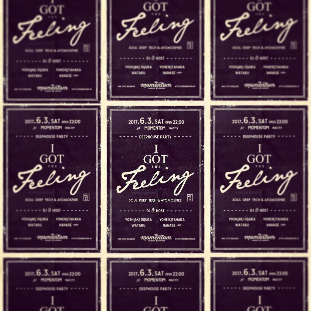 momentom_ina's tweet photo. 今夜はI GOT THE Feeling
10時 開店です♬
DJs :
Yoshiaki Ogura
yoheikitahara
Wataru
Host : aim
チャージ: ¥1500(1ドリンクつき)
#igott… https://t.co/KbnA69MfFX https://t.co/YRFQt0FBfg