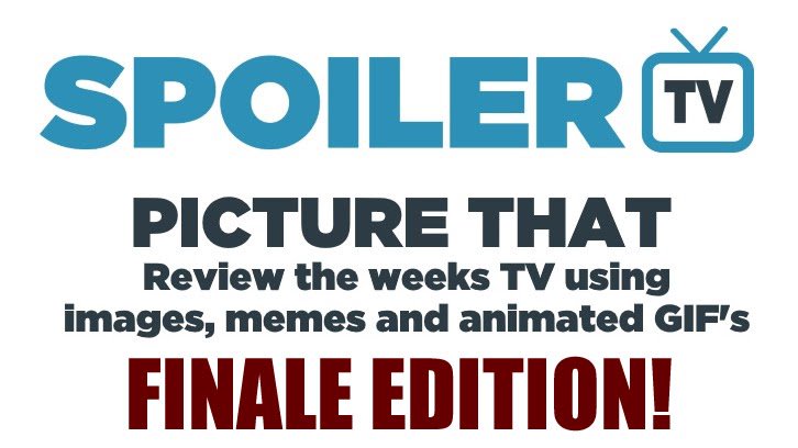 STVRatings's tweet image. #PictureThat - Review the finales with an Image, Meme or GIF - 3rd June 2017 dlvr.it/PJWNXd