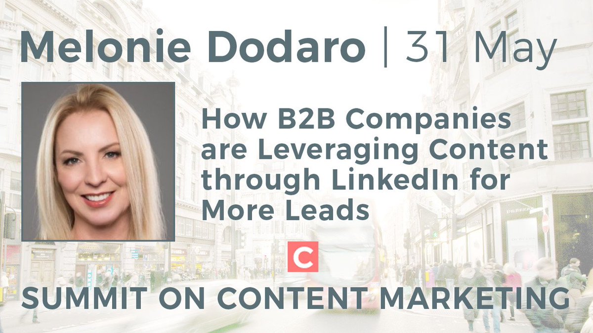 summitoncontent's tweet photo. Hear (@MelonieDodaro) discuss How #B2BCompanies #Leverage Content w/#LinkedIn ... #MoreLeads #summitoncontent #contentmarketing #socialmedia https://t.co/IPjMYI2Q4p