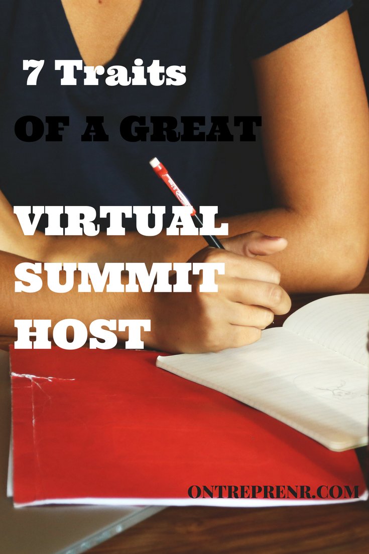 How to be a great host for a #virtualsummit ontreprenr.com/7-traits-great…