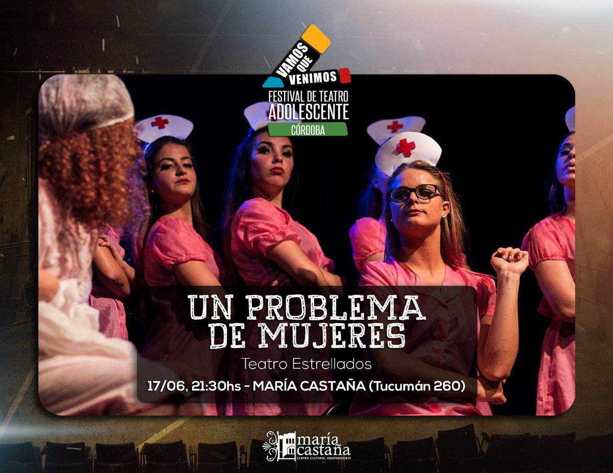 VQVCordoba's tweet photo. SÁBADO 17 de junio 21:30: "UN PROBLEMA DE MUJERES" - Teatro Estrellados de Alicia, Cordoba. 👉 en @mcastanateatro
#VQVCba 🎭 https://t.co/kmDlMdJnA6