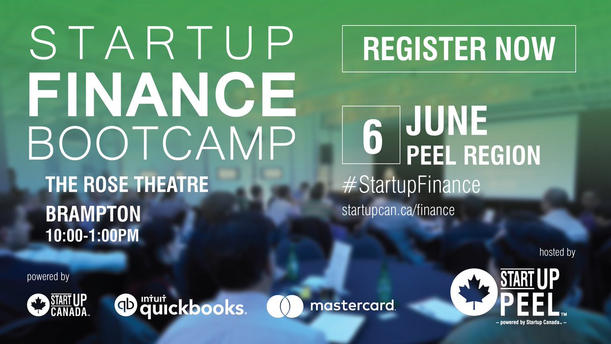 Startup_Peel's tweet photo. Small biz owner? Attend #FinanceBootcamp June 6 at @RoseTheatreBram @Startup_Canada @QuickBooksCA @MastercardCAnws https://t.co/Xl2GCAziaf https://t.co/vjJXyCrTxg