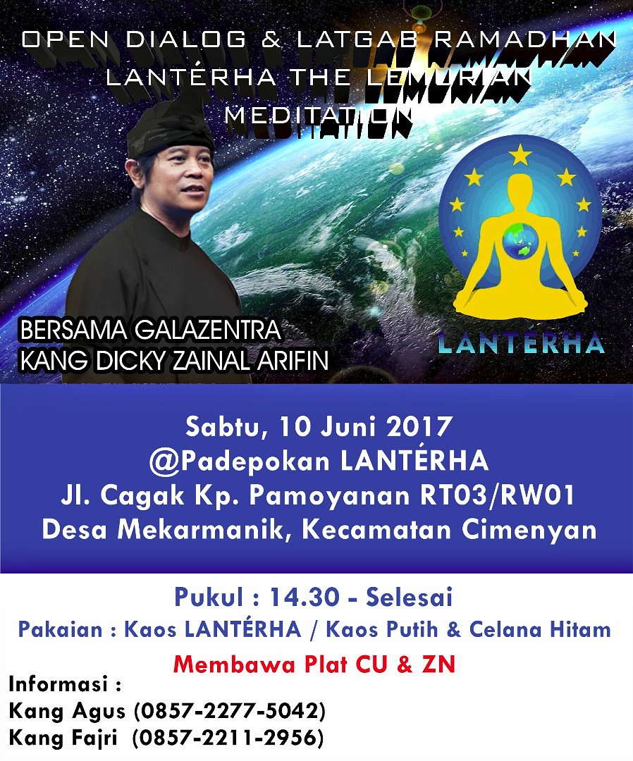 Dipersilahkan Akang &amp; Teteh #Lanterhian termasuk di semua pilar utk hadir dlm LatGab &amp; Open Dialog Ramadhan b/ GALAZENTRA Kang <a href="/dickyzainal/">Dicky Zainal Arifin</a>