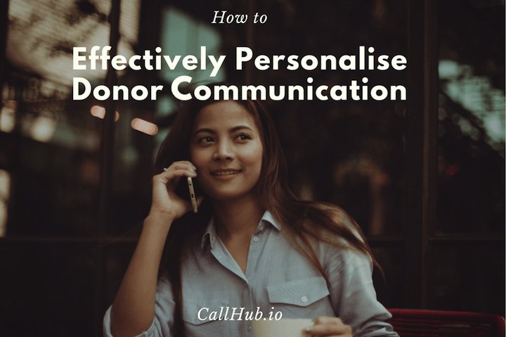CallHub's tweet photo. How To Effectively #Personalize Your #DonorCommunication #CallHub https://t.co/MUJWeSALxJ https://t.co/0lPThBza5z