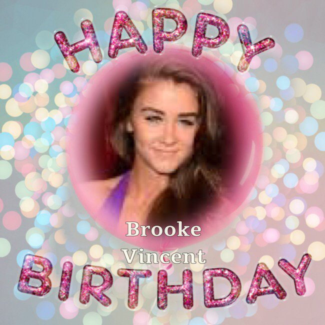 Happy Birthday Brooke Vincent, Mollie King, Megan Prescott, Chloe Davison, Michelle Hicks & Phillip Olivier    