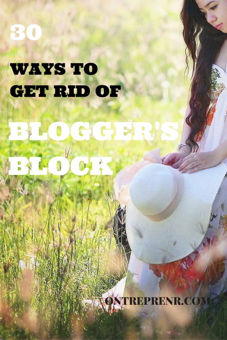 Don't get stuck while creating epic content for your audience. Here is how to get rid of #bloggers, #writers block ontreprenr.com/30-ways-to-get…