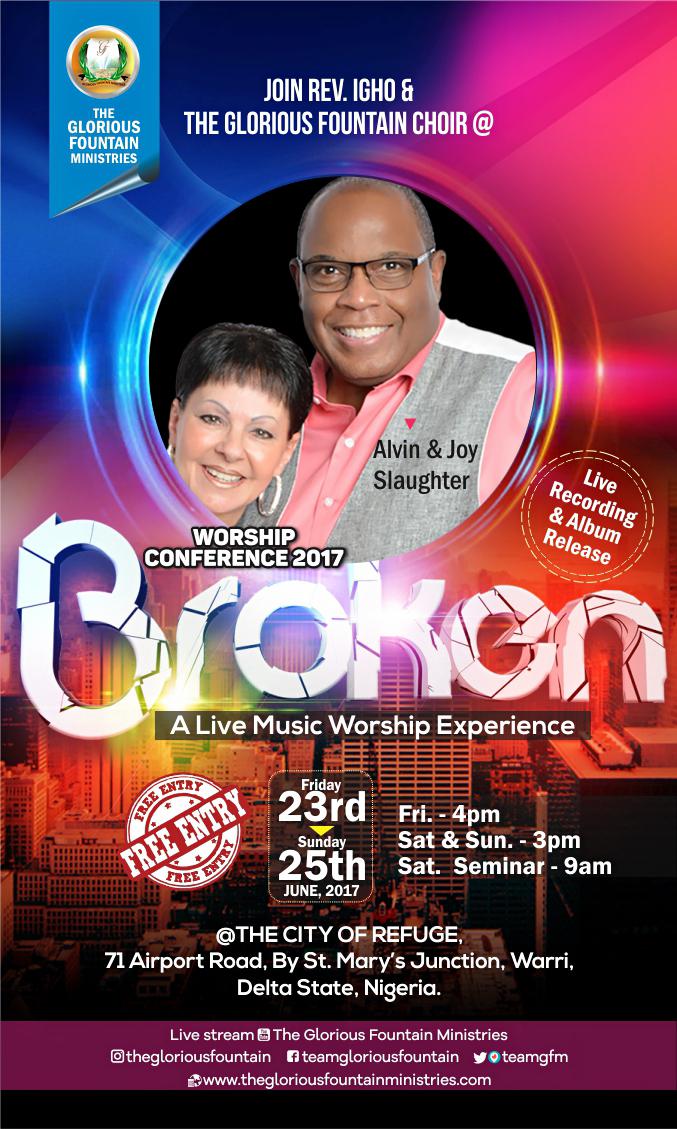 teamGFM's tweet photo. Worship Conference 2017"Broken"Worship
#AlvinAndJoySlaughter
#RevIghoAndTeamGloriousFountain
#GloriousEncounters
#ExperienceJesus
#BeThere https://t.co/jUkVhRGzBf