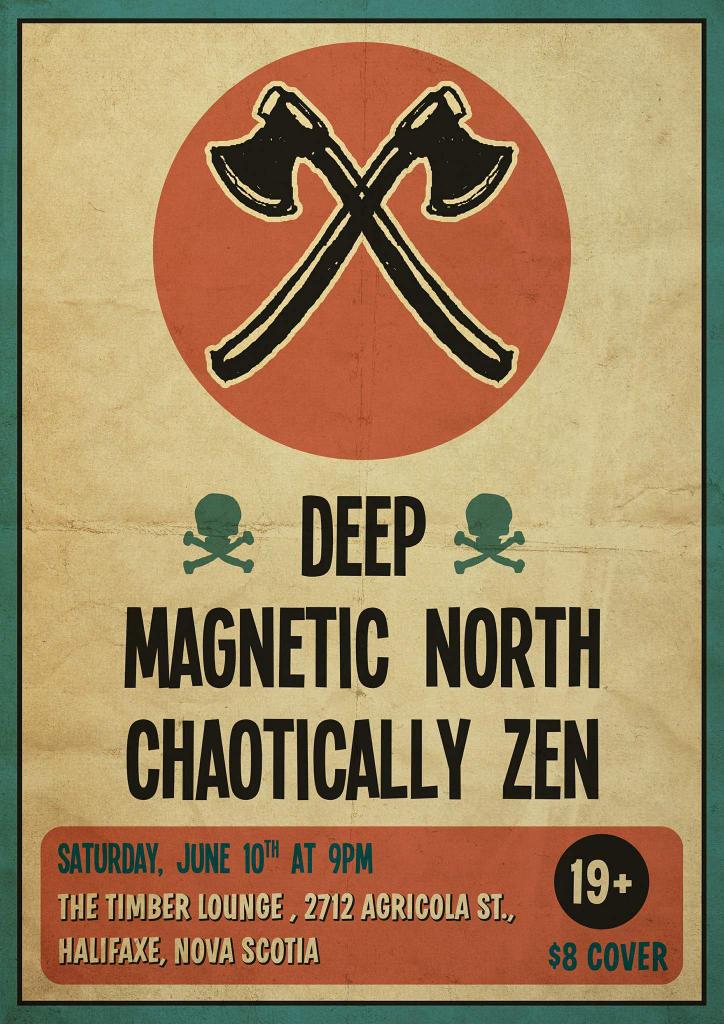 MagneticNorth_'s tweet photo. This Saturday, a revised start time of 8:30, we'll be sharing the stage with Deep and Chaotically Zen. #Halifaxe https://t.co/5Rr2iUKBQ0