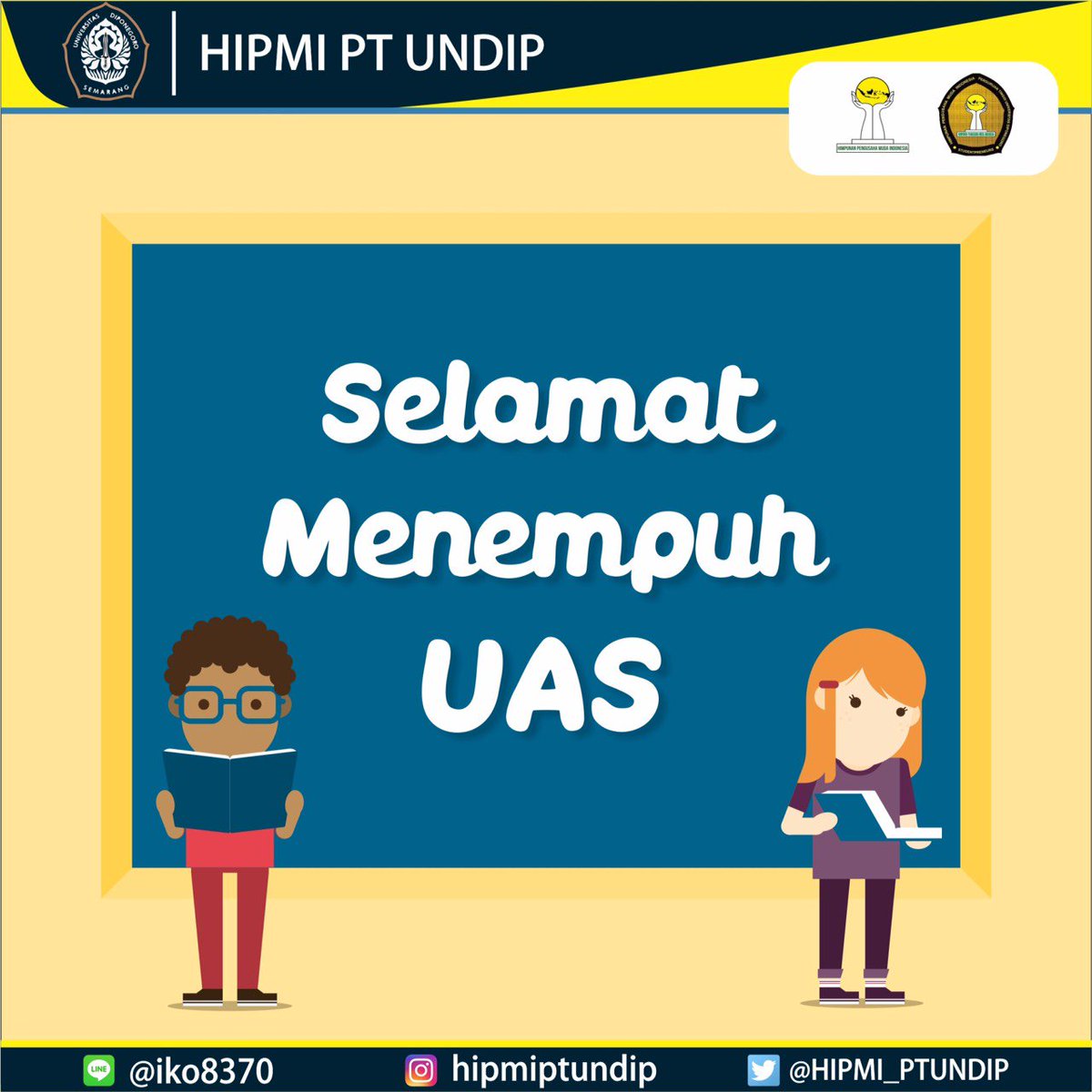 HIPMI PT UNDIP mengucapkan 
[Selamat Menempuh UAS]

Pejuang? Pengusaha 
Pengusaha? Pejuang