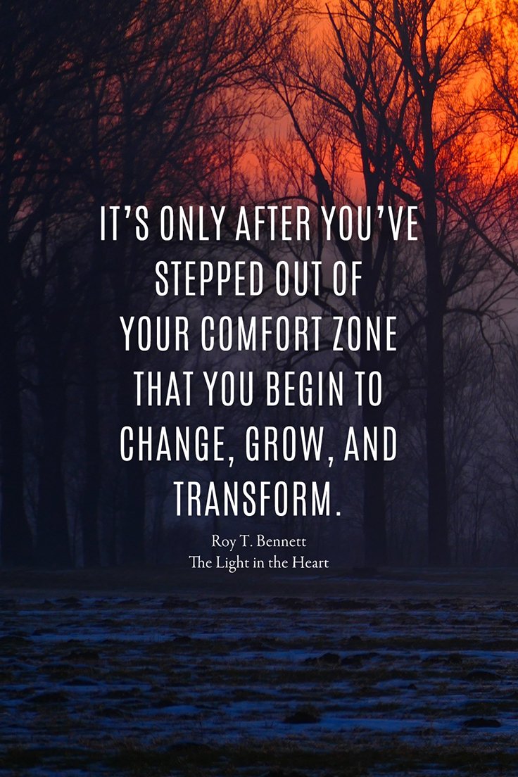 InspiringThinkn's tweet photo. It’s only after you’ve stepped out of your comfort zone that you begin to change, grow, and transform. Roy T. Bennett #quote https://t.co/UdgoV0Rrub