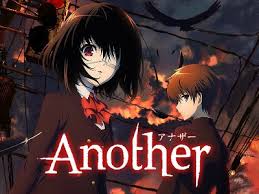 la serie another es muy buena y su genero es de horror.😀