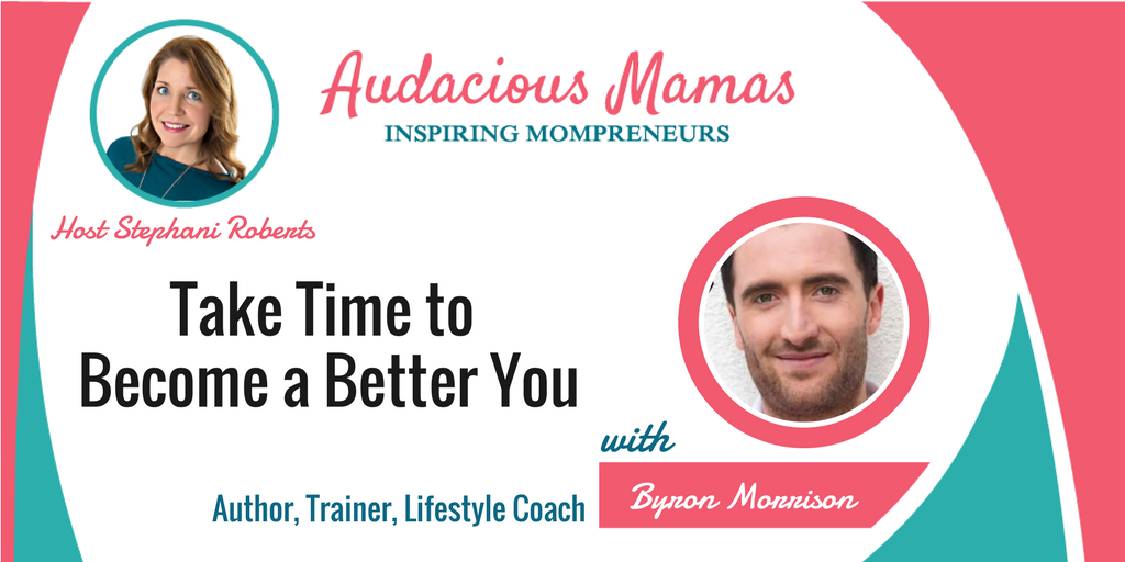 audaciouslife's tweet photo. New podcast episode with Byron Morrison: Take Time to Become a Better You. #Audaciousmamas #mompreneur
https://t.co/0rLgdZwrks https://t.co/eyo8Nz5t5T