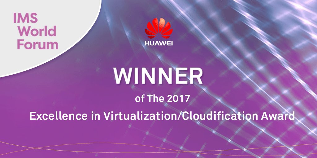 HuaweiEmpresas's tweet photo. La solución #CloudSBC de #Huawei ha ganado el premio 'Excellence in Virtualization/Cloudification‘ en el #IMSWF17 https://t.co/DyHYAEiEJV https://t.co/GMNu4cCIV8