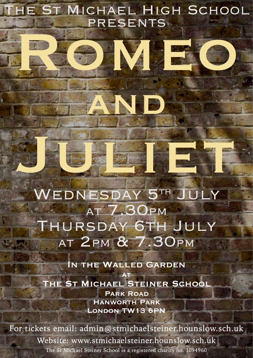 SchoolSteiner's tweet photo. Romeo &amp; Juliet ~ 5th &amp; 6th July 2017 ~ Email admin@stmichaelsteiner.hounslow.sch.uk for tickets. https://t.co/jh92vVK8II