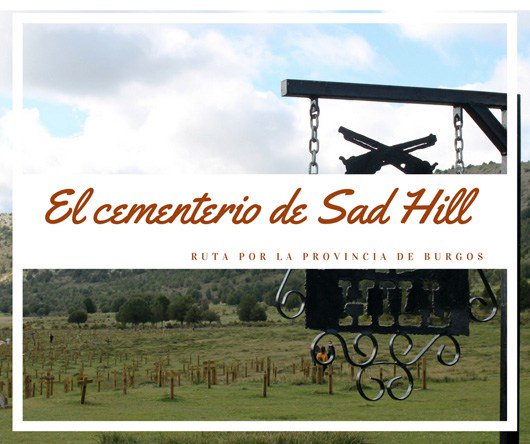 Ruta por la provincia de Burgos: El cementerio de Sad Hill rutasporespana.es/blog/2017/06/r…