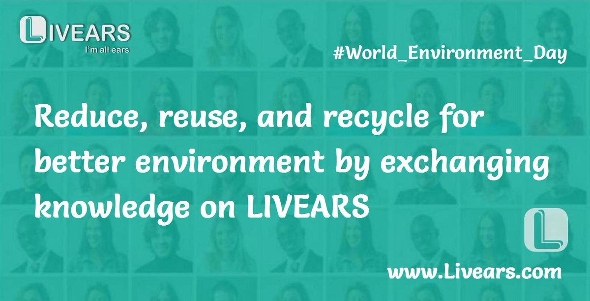 be_Livears's tweet photo. Reduce, reuse, and recycle for better #Environment by exchanging #knowledge on #Livears - #Human_value_identification
#World_Environment_day https://t.co/YWj3AZAvgL