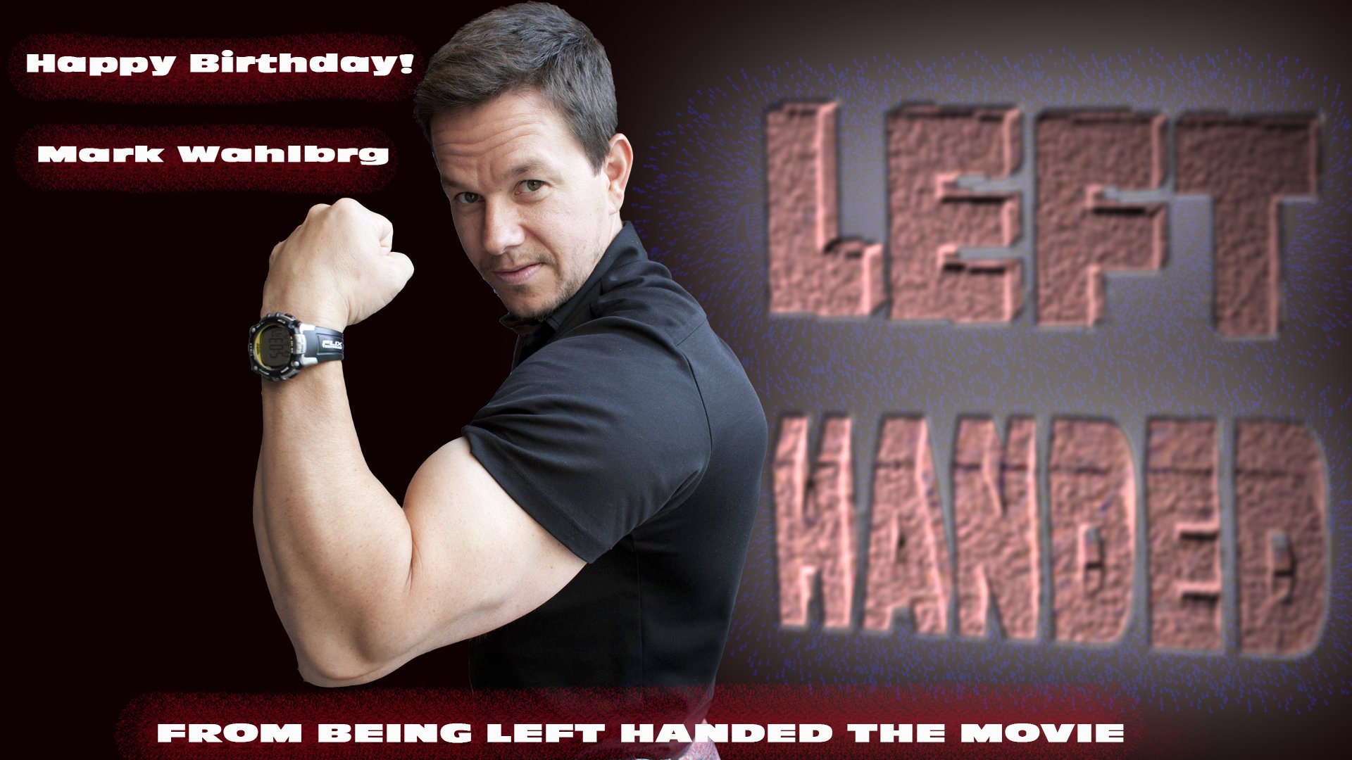 Happy Birthday, Lefty...Mark Wahlberg! 