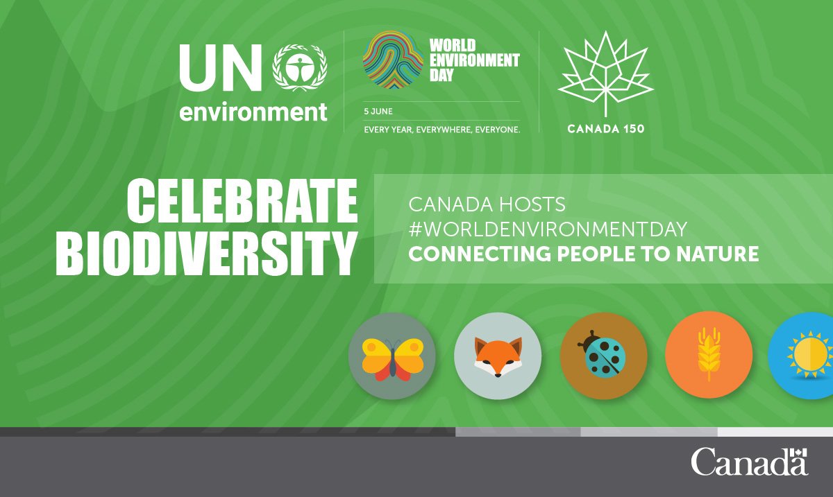 This year, Canada hosts the #WorldEnvironmentDay official global celebrations for the first time. ow.ly/Bcce30cjYDH