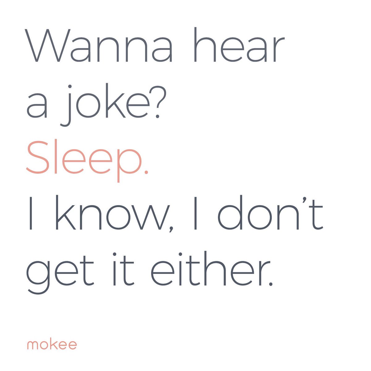 moKeestore's tweet image. Monday joke for #moKee parents 🙈 #wearemokee #parenthood #motherhood #familylife #quote #nosleep #monday #mondaymood