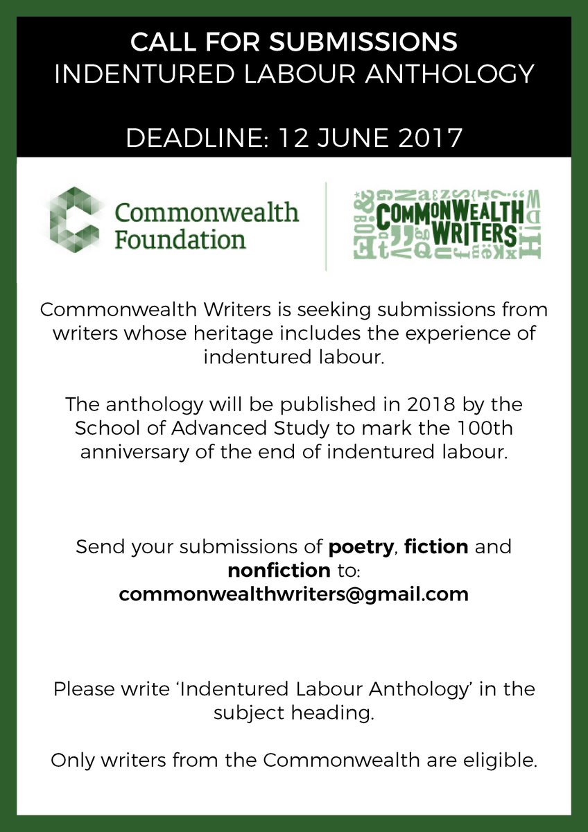 DEADLINE EXTENDED TO 12 JUNE
#SubmissionsCall
Writers whose heritage includes the experience of indentured labour
commonwealthwriters.org/indenture-anth…