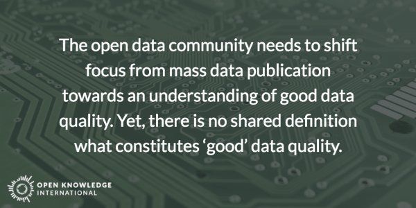 OKFN's tweet photo. The #opendata community must shift focus from mass data publication towards an understanding of good #dataquality: https://t.co/MDgSoZ5Lwg … https://t.co/yGARiLOPaL