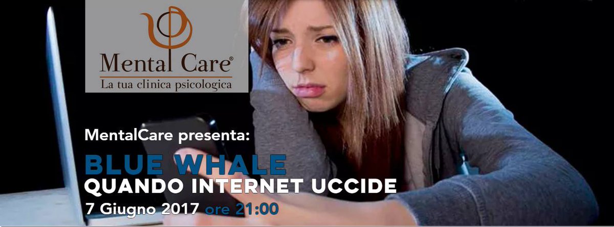 MERCOLEDÌ 7 GIUGNO ALLE ORE 21 
"Incontro sul fenomeno Blue Whale” 
MentalCare (via Issiglio 111/7,Torino)
#bluewhale #adolescenti #genitori