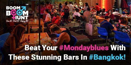 BoomBoomHunt's tweet photo. Beat Your #Mondayblues With These Stunning Bars In #Bangkok! https://t.co/cqWOUOIYwZ https://t.co/h7KGCsZQsS