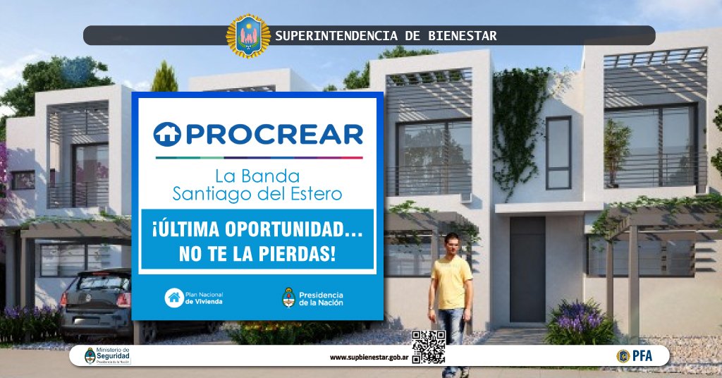 PROCREAR ::: ÚLTIMA OPORTUNIDAD…NO TE LA PIERDAS 
argentina.gob.ar/santiago-del-e…