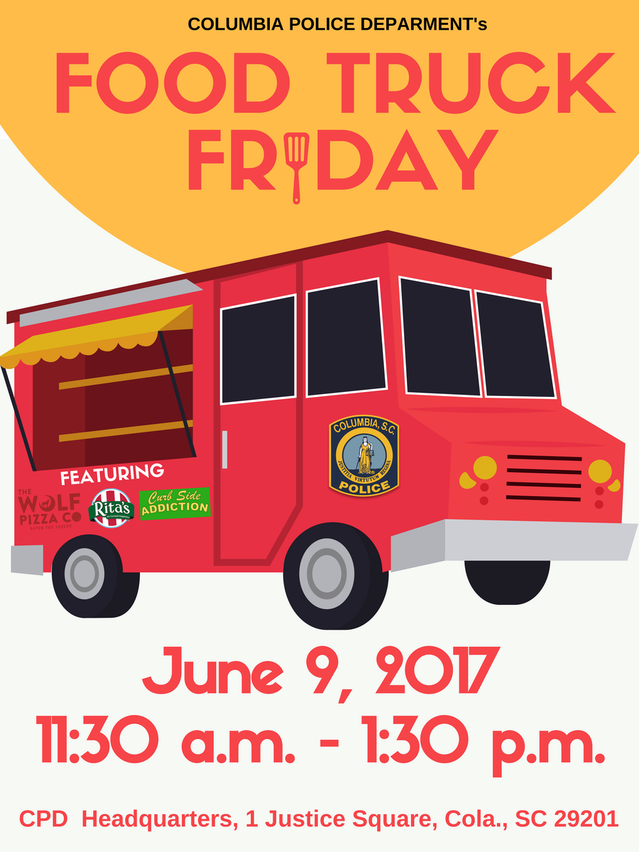 Columbia Police Dept On Twitter Cpds Food Truck Friday