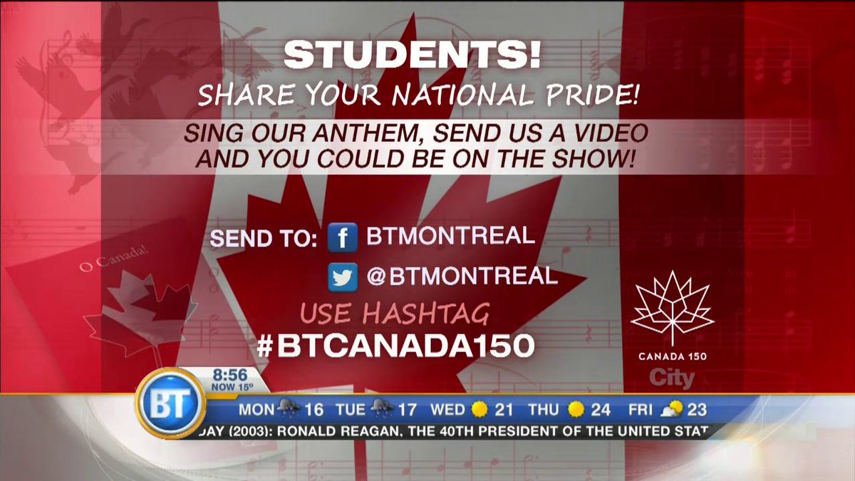Students! Share your Canada pride and you could be on BT Montreal! #BTCanada150 https://t.co/VqJAKE34Yk