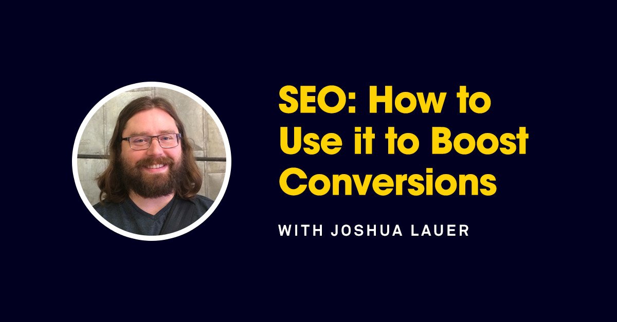 ConversionCast's tweet photo. ConversionCast: How to Use SEO to Boost Conversions | Episode 1.4 with Josh Lauer https://t.co/wLyJCOFGj6 https://t.co/Em9kWDyQ5U