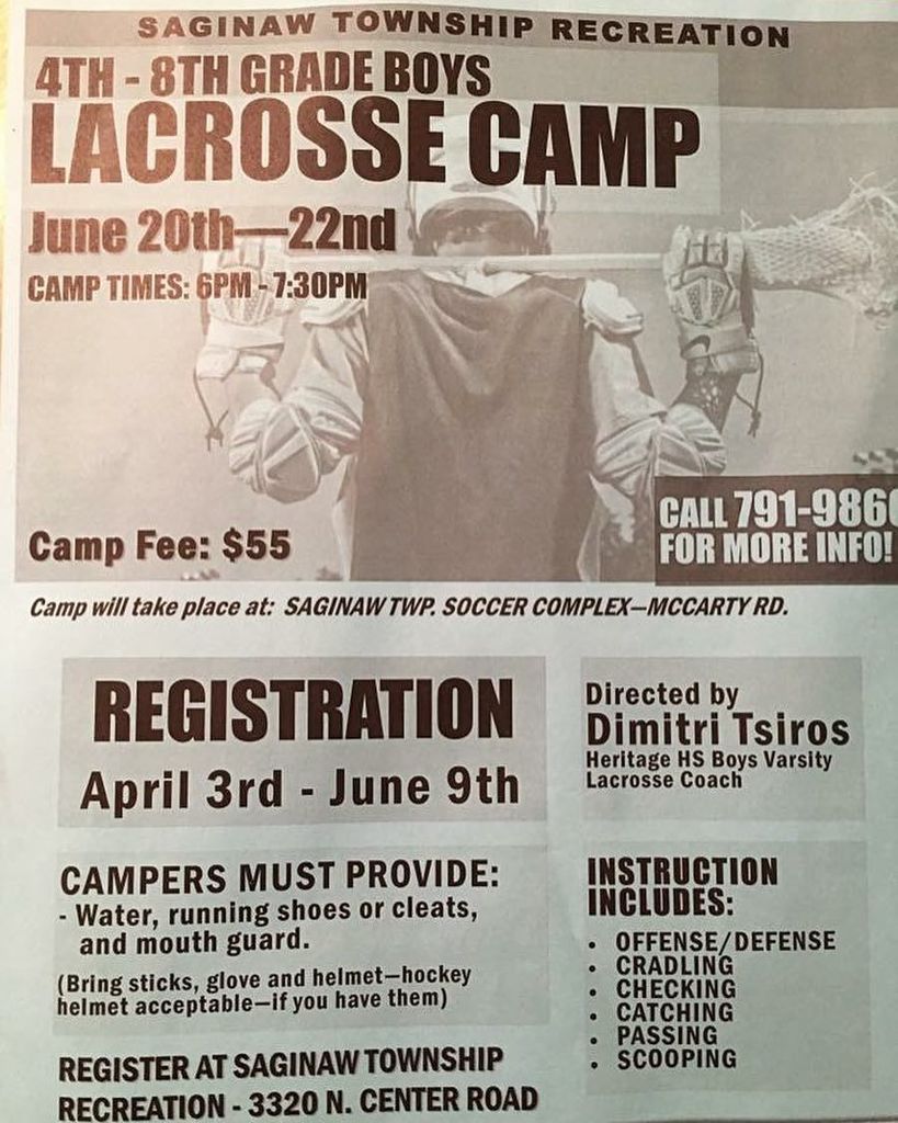 Saginaw Boys Lacrosse Camp...call 791-9860 for more info
