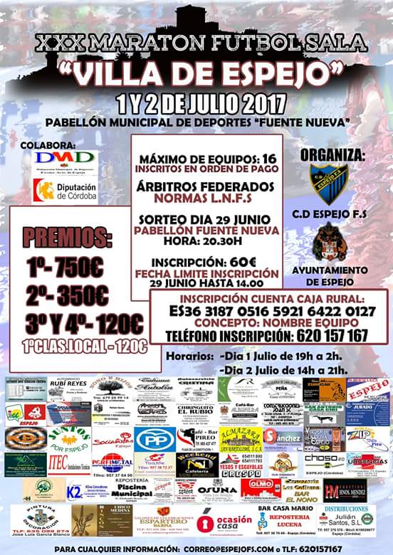MARATÓN DE FUTBOL SALA "VILLA DE ESPEJO". 1 y 2 de Julio en Espejo(Córdoba). 1° premio 750€. 16 equipos. Inscribe a tu equipo. Tlf:620157167