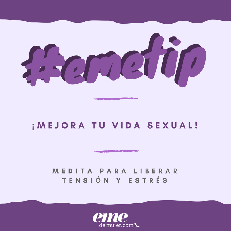 EMEdeMujerUSA's tweet photo. #EmeTIP ¿Sabías qué? Meditar ayuda a relejar tus músculos liberando la tensión y el estrés ¡Esto puede llevar a incrementar tu deseo sexual! https://t.co/8jpfAX4Fnn